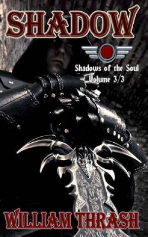 Knjiga Shadow William Thrash