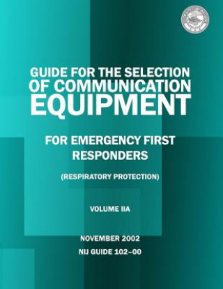 Książka Guide for the Selection of Personal Protective Equipment from Emergency First Responders Charlotte H Lattin