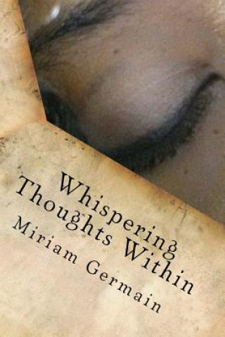 Knjiga Whispering Thoughts Within Miriam Germain