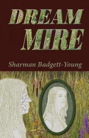 Buch Dream Mire Sharman Badgett-Young