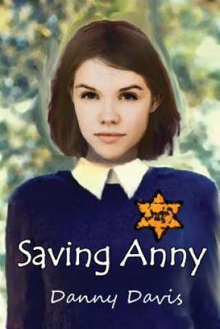Knjiga Saving Anny Danny N Davis