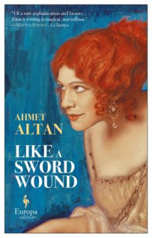 Kniha Like a Sword Wound Ahmet Altan