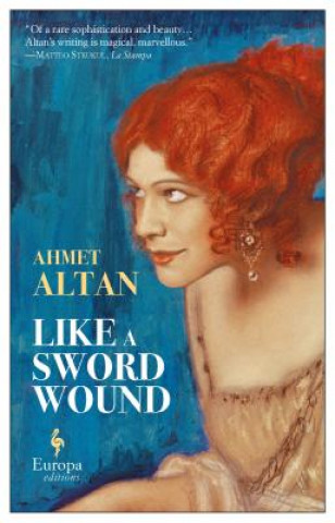 Buch Like a Sword Wound Ahmet Altan