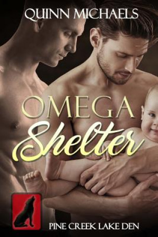 Livre Omega Shelter Quinn Michaels