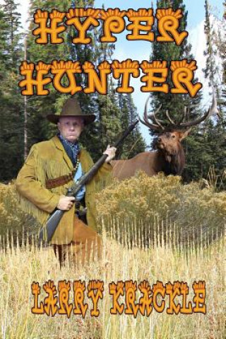 Book Hyper Hunter Larry Krackle