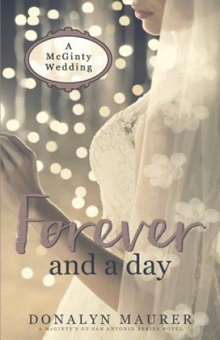 Książka Forever and a Day: A McGinty Wedding Donalyn Maurer