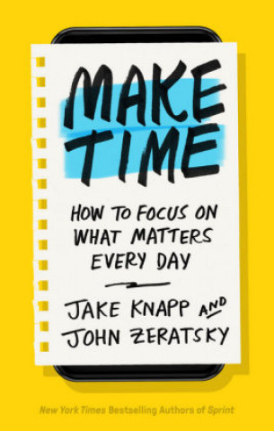 Kniha Make Time Jake Knapp