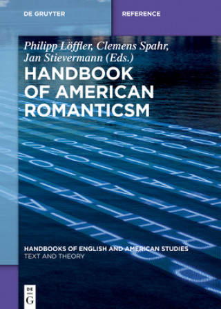 Kniha Handbook of American Romanticism Philipp Löffler