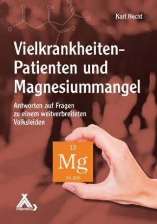 Книга Vielkrankheiten-Patienten und Magnesiummangel Karl Hecht