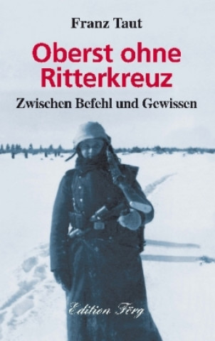 Kniha Oberst ohne Ritterkreuz Franz Taut