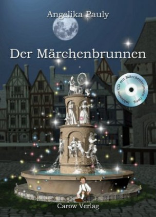 Libro Der Märchenbrunnen, m. Audio-CD Angelika Pauly