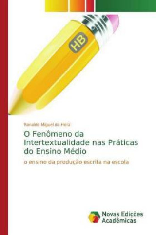 Kniha Acceso, Conocimiento y Uso de Internet - Caso Universidad Mariana Ronaldo Miguel da Hora