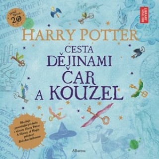Book Harry Potter Cesta dějinami čar a kouzel Joanne Kathleen Rowling
