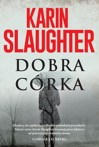 Βιβλίο Dobra córka Slaughter Karin
