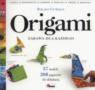 Книга Origami Zabawa dla każdego Sicklen Margaret