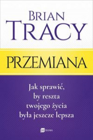Kniha Przemiana Tracy Brian