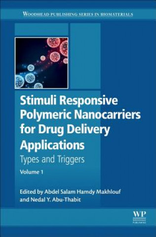 Carte Stimuli Responsive Polymeric Nanocarriers for Drug Delivery Applications Abdel Salam Hamdy Makhlouf