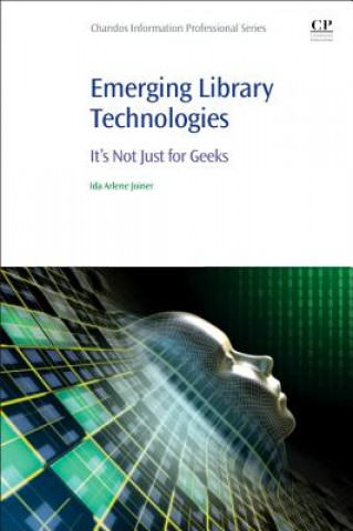 Kniha Emerging Library Technologies Ida Joiner