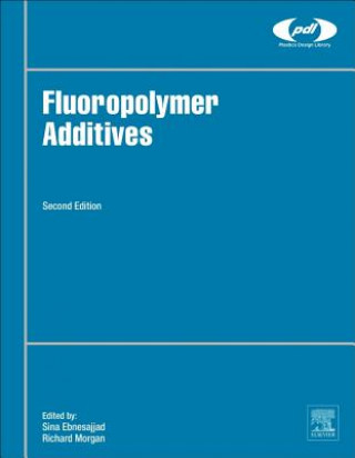 Livre Fluoropolymer Additives Sina Ebnesajjad