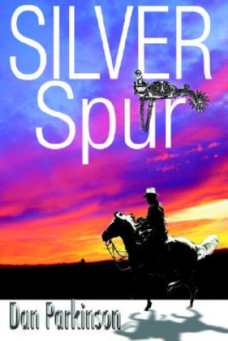 Carte Silver Spur Dan Parkinson