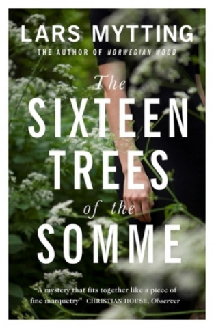 Könyv Sixteen Trees of the Somme Lars Mytting