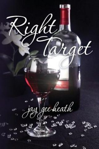 Knjiga Right Target Jay Gee Heath