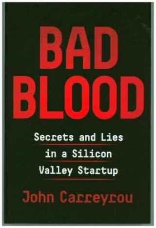 Kniha BAD BLOOD John Carreyrou