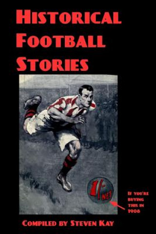 Книга Historical Football Stories Steven Kay