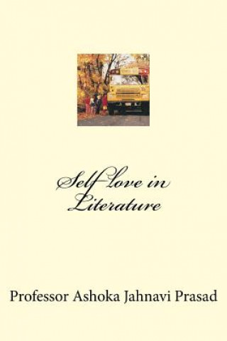 Kniha Self love in Literature Ashoka Jahnavi Prasad