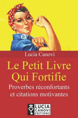 Kniha Petit Livre Qui Fortifie Lucia Canovi