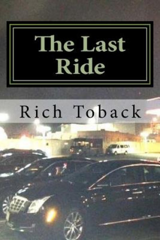 Knjiga The Last Ride Rich Toback