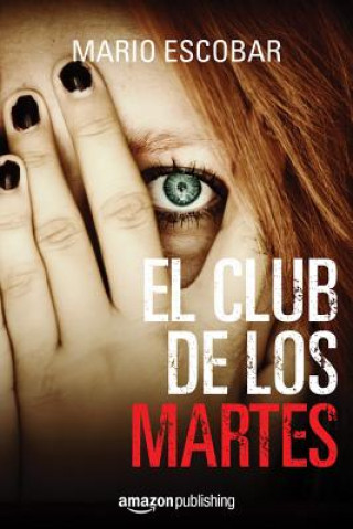 Carte El club de los martes Mario Escobar