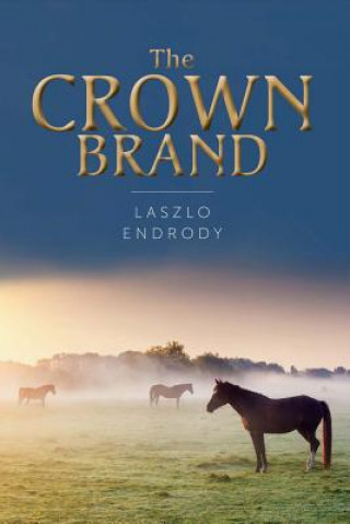 Kniha Crown Brand Laszlo Endrody