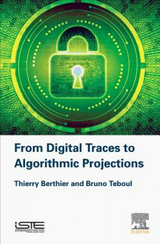 Buch From Digital Traces to Algorithmic Projections Thierry Berthier