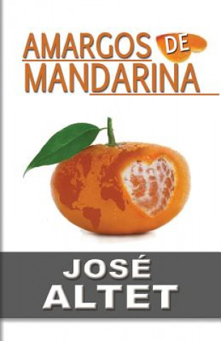 Carte Amargos de Mandarina Mr Jose Altet