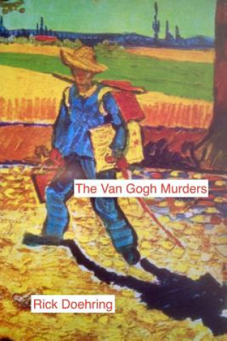 Carte The Van Gogh Murders Rick Doehring