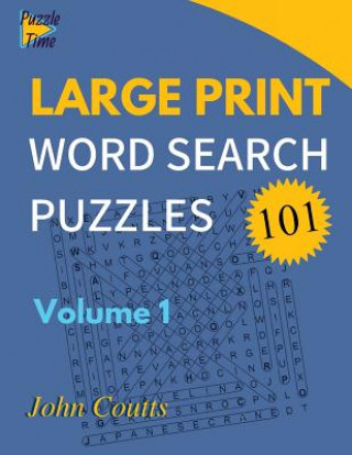 Könyv 101 Large Print Word Search Puzzles: Volume 1 John Coutts