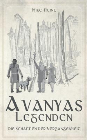Kniha Avanyas Legenden Mike Heinl