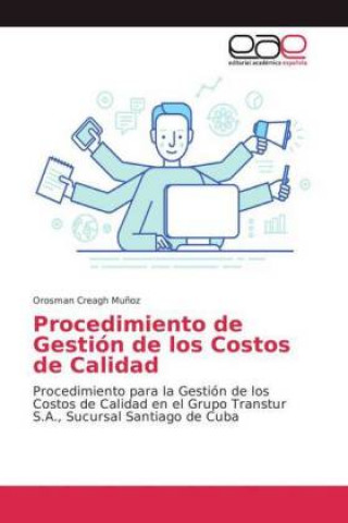 Kniha Procedimiento de Gestion de los Costos de Calidad Orosman Creagh Muñoz