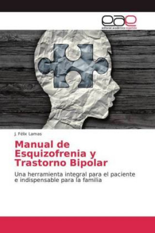 Libro Manual de Esquizofrenia y Trastorno Bipolar J. Félix Lamas