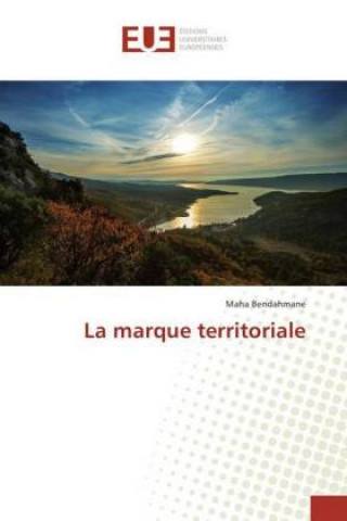 Knjiga La marque territoriale Maha Bendahmane