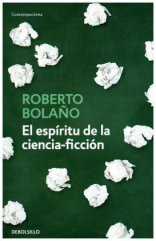 Kniha El espíritu de la ciencia-ficción Roberto Bola?o