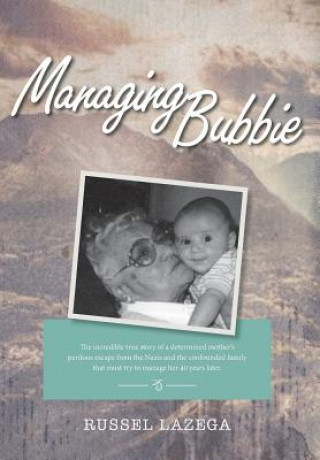 Książka Managing Bubbie Russel Lazega