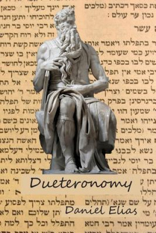 Knjiga Deuteronomy Dr Daniel a Elias
