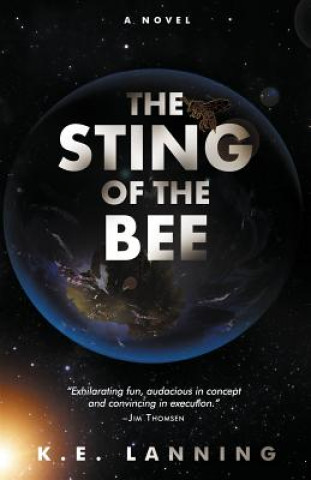 Carte The Sting of the Bee K E Lanning