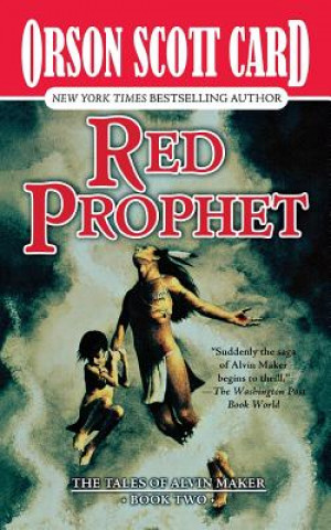 Carte Red Prophet: The Tales of Alvin Maker, Book Two Orson Scott Card