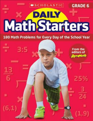 Carte Daily Math Starters: Grade 6: 180 Math Problems for Every Day of the School Year Bob Krech