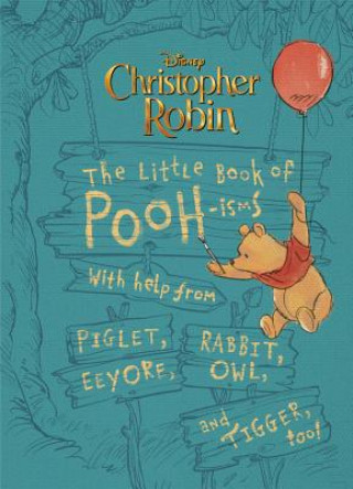 Knjiga Christopher Robin: The Little Book Of Pooh-isms Brittany Rubiano