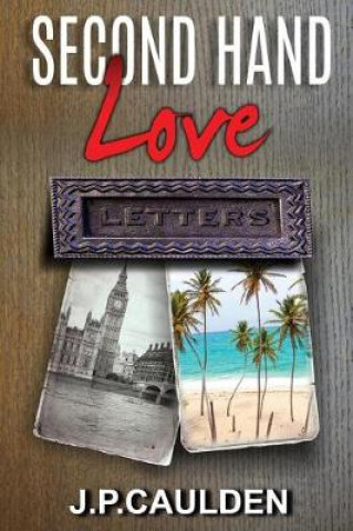 Knjiga Second Hand Love J P Caulden
