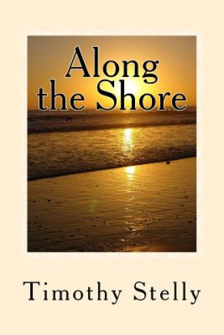 Book Along the Shore Timothy N Stelly